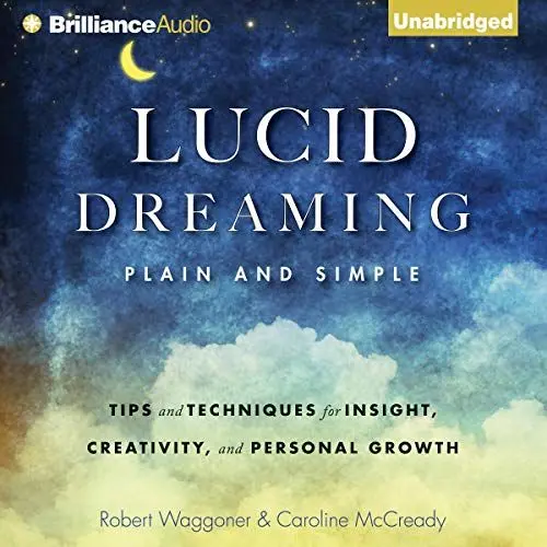 Produktbild: Lucid Dreaming, Plain and Simple: Tips and Techniques for Insight, Creativity, and Personal Growth