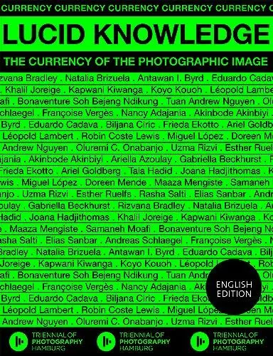 Produktbild: Lucid Knowledge: The Currency of the Photographic Image (Fotografie)