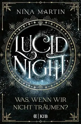 Produktbild: Lucid Night – Was, wenn wir nicht träumen?: Auftakt der neuen Fantasy-Jugendbuchreihe voller Abenteuer, Romantik und über die Macht der Träume │ Ab 14 Jahre (All Age Roman) (