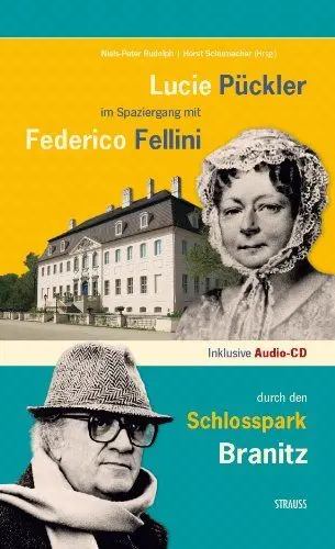 Produktbild: Lucie Pückler im Spaziergang mit Federico Fellini durch den Schlosspark Branitz