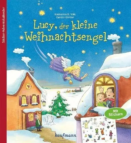 Produktbild: Lucy, der kleine Weihnachtsengel. Ein Sticker-Adventskalender zum Vorlesen und Gestalten eines Posters (Adventskalender mit Geschichten für Kinder: Ein Buch zum Vorlesen und Basteln)