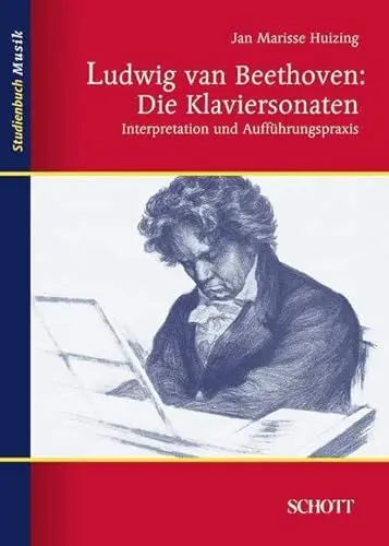 Produktbild: Ludwig van Beethoven: Die Klaviersonaten: Interpretation und Aufführungspraxis (Studienbuch Musik)
