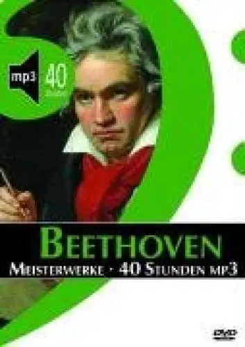 Produktbild: Ludwig van Beethoven: Meisterwerke - 40 Stunden mp3