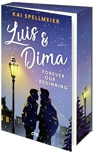 Produktbild: Luis & Dima - Forever our beginning: Eine authentische Own-Voice-Weihnachtsromance über Selbstfindung und die große Liebe ab 14 (Erstauflage exklusiv mit Farbschnitt und Pageoverlay)
