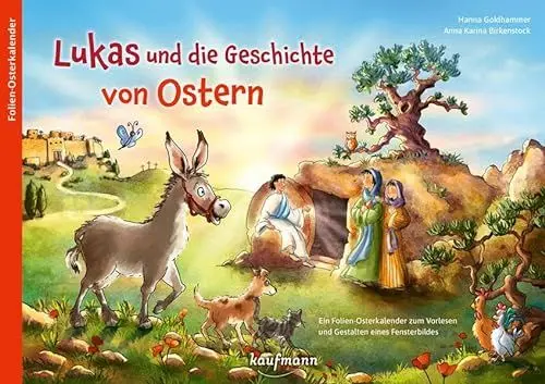Produktbild: Lukas und die Geschichte von Ostern: Ein Folien-Osterkalender zum Vorlesen und Gestalten eines Fensterbildes