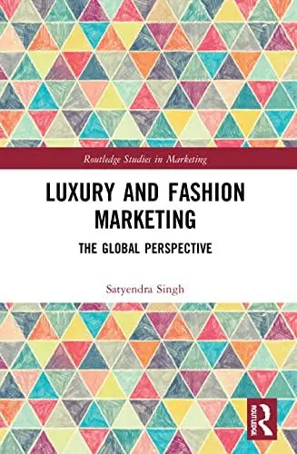 Produktbild: Luxury and Fashion Marketing: The Global Perspective (Routledge Studies in Marketing)