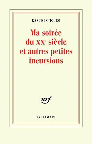 Produktbild: Ma soirée du XXᵉ siècle et autres petites incursions: Conférence du Nobel