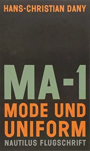 Produktbild: MA-1. Mode und Uniform (Nautilus Flugschrift)