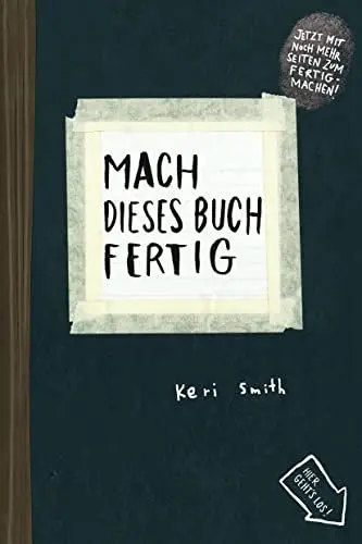 Produktbild: Mach dieses Buch fertig: Erweiterte Neuausgabe
