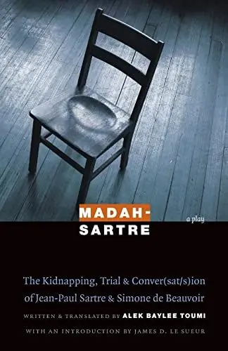 Produktbild: Madah-Sartre: The Kidnapping, Trial & Conver(sat/s)Ion of Jean-Paul Sartre & Simone de Beauvoir (France Overseas: Studies in Empire and Decolonization Series)