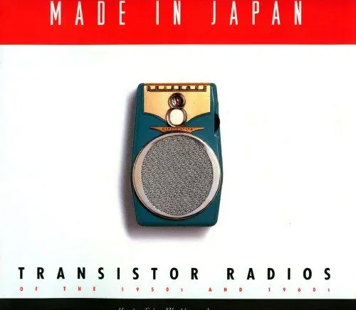 Produktbild: Made in Japan: Transistor Radios of the 1950s and 1960s