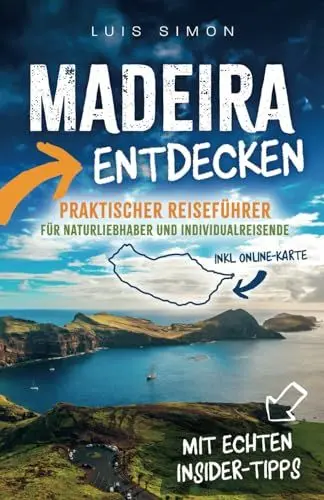 Produktbild: Madeira entdecken - Praktischer Reiseführer für Naturliebhaber und Individualreisende - Inkl. Online-Karte