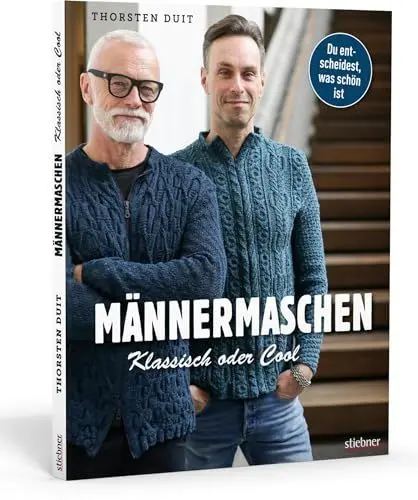 Produktbild: Männermaschen: Klassisch oder cool. Das erste Strickbuch für die komplette Herrengarderobe: Kreative Ideen für Socken, Mützen, Schals u.v.m. – mit Grundschnitt, Strickanleitung und YouTube-Tutorials