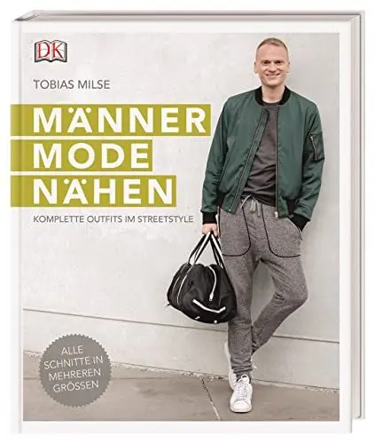 Produktbild: Männermode nähen: Komplette Outfits im Streetstyle·· Alle Schnitten in mehreren Größen