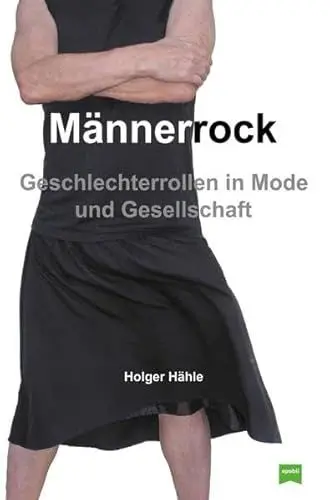 Produktbild: Männerrock: Geschlechterrollen in Mode und Gesellschaft