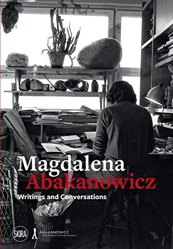 Produktbild: Magdalena Abakanowicz: Writings and Conversations