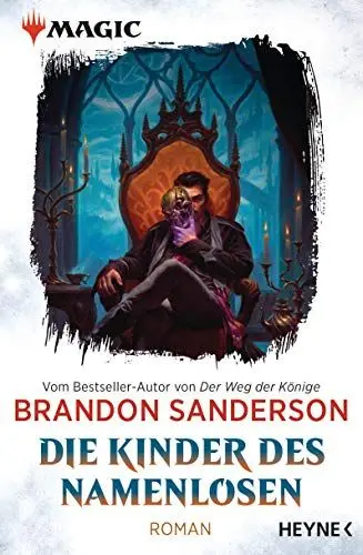 Produktbild: MAGIC: The Gathering - Die Kinder des Namenlosen: Roman (MAGIC™: The Gathering - Die Romane, Band 1)