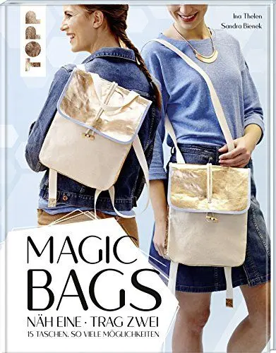 Produktbild: Magic Bags. Näh eine - trag zwei: 15 Taschen, so viele Möglichkeiten
