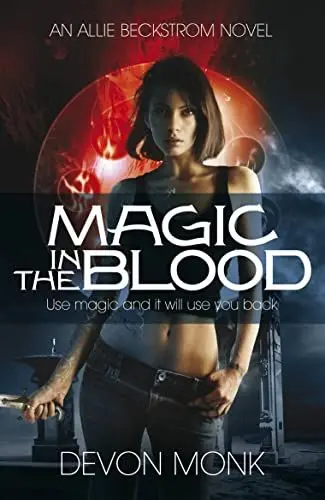 Produktbild: Magic in the Blood (An Allie Beckstrom Novel, 2)