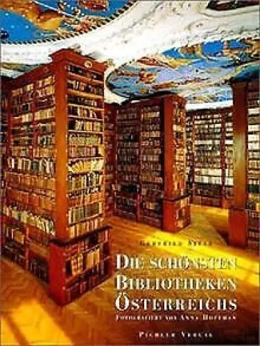 Produktbild: Magie und Macht des Schreibens: Die schönsten Bibliotheken Österreichs