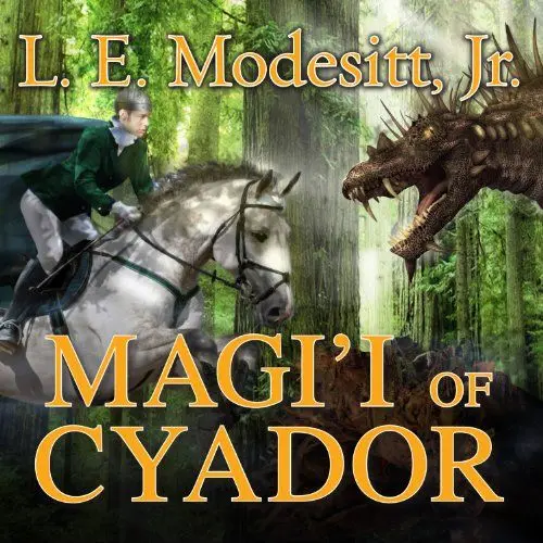 Produktbild: Magi'i of Cyador: Saga of Recluce, Book 10