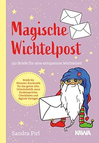 Produktbild: Magische Wichtelpost: 120 Briefe für eine entspannte Wichtelzeit / Ideal für die Weihnachtszeit und den Advent mit Ideen, Vorlagen, Wichtelbriefen und Geschichten