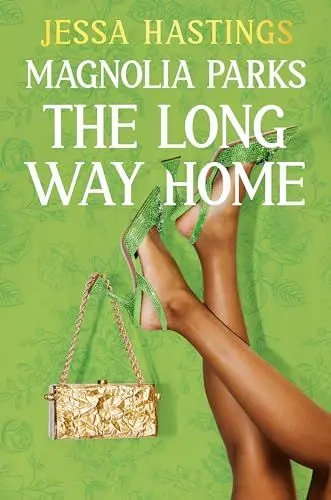 Produktbild: Magnolia Parks: The Long Way Home: Book 3 (Magnolia Parks Universe)