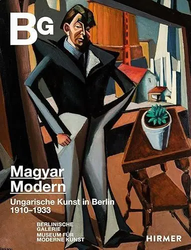 Produktbild: Magyar Modern: Ungarische Kunst in Berlin 1910-1933