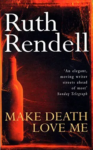 Produktbild: Make Death Love Me: a nightmarish mystery of desire and deceit from the award-winning queen of crime, Ruth Rendell