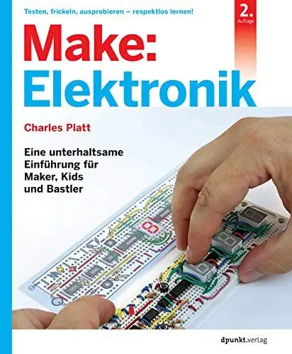 Produktbild: Make: Elektronik: Eine unterhaltsame Einführung für Maker, Kids und Bastler