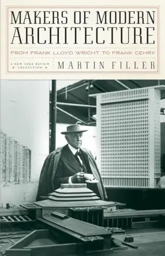 Produktbild: Makers of Modern Architecture: From Frank Lloyd Wright to Frank Gehry (New York Review Books (Hardcover))
