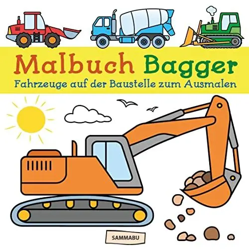 Produktbild: Malbuch Bagger: Fahrzeuge auf der Baustelle zum kreativen Ausmalen
