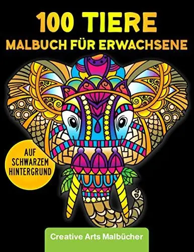 Produktbild: Malbuch für Erwachsene: Über 100 Tiere auf schwarzem Hintergrund für besonders schöne Motive! Stressabbauende Mandalas zum Ausmalen und Entspannen - Hochwertiges Ausmalbuch, einseitig bedruckt