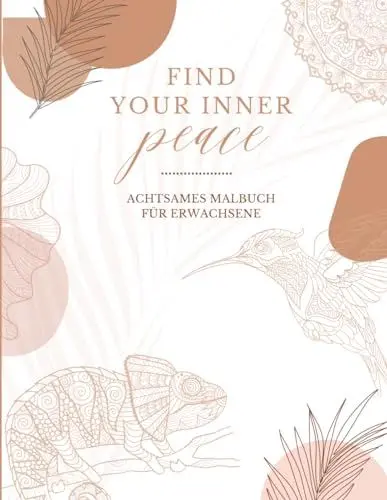 Produktbild: Malbuch für Erwachsene für mehr Achtsamkeit, Stressabbau und Entspannung - Mandalas für Erwachsene, Zitate & Inspirationen