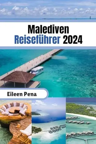 Produktbild: Malediven Reiseführer 2024: Entdecken Sie das Paradies im Indischen Ozean