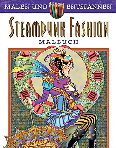 Produktbild: Malen und entspannen: Steampunk Fashion: Malbuch