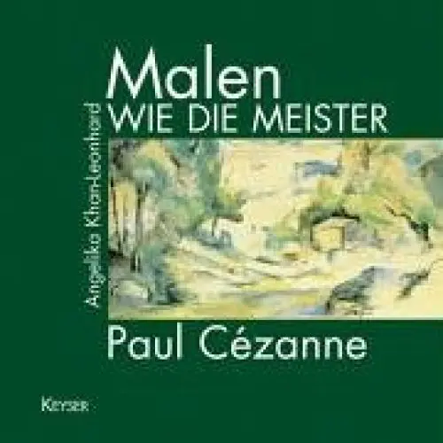 Produktbild: Malen wie die Meister. Paul Cézanne