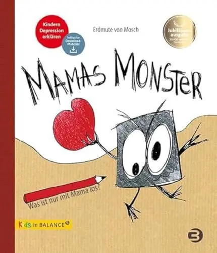 Produktbild: Mamas Monster: Was ist nur mit Mama los? Kindern Depression erklären (kids in BALANCE)