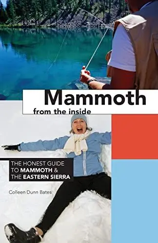 Produktbild: Mammoth from the Inside: The Honest Guide to Mammoth & the Eastern Sierra