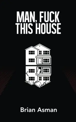 Produktbild: Man, Fuck This House