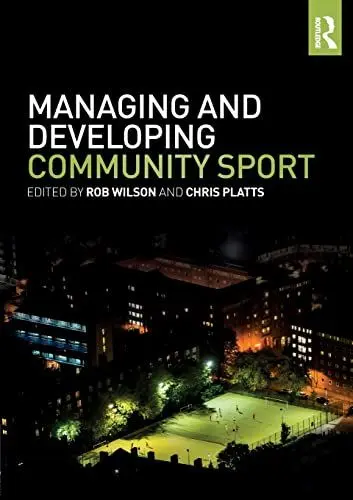 Produktbild: Managing and Developing Community Sport