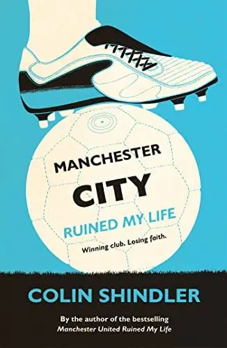 Produktbild: Manchester City Ruined My Life