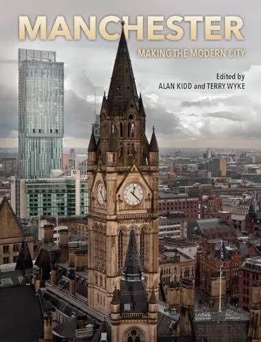 Produktbild: Manchester: Making the Modern City