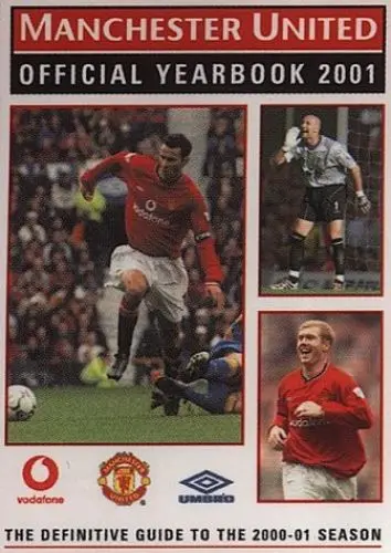 Produktbild: Manchester United Official Yearbook 2001: The Definitive Guide to the 2000-2001 Season