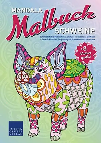 Produktbild: Mandala Malbuch Schweine: 55 tierische Motive (Motiv Schwein) zum Malen für Erwachsene und Kinder – Tiere als Mandala – Entspannung und Stressabbau durch Ausmalen (Mandala Malbücher Tiermotive)