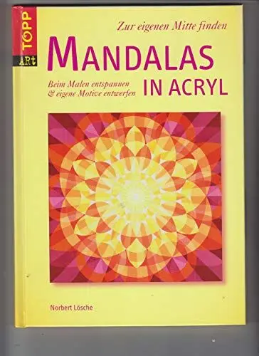 Produktbild: Mandalas in Acryl, m. CD-ROM: Zur eigenen Mitte finden. Beim Malen entspannen & eigene Motive entwerfen