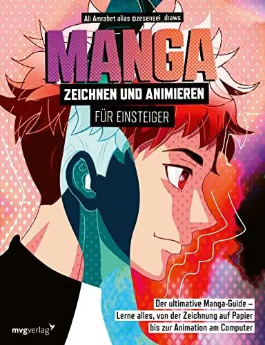 Produktbild: Manga zeichnen und animieren für Einsteiger: Der ultimative Manga-Guide – Lerne alles, von der Zeichnung auf Papier bis zur Animation am Computer