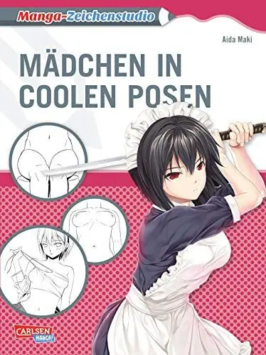 Produktbild: Manga-Zeichenstudio: Mädchen in coolen Posen: Zeichnen für Anfänger und Fortgeschrittene
