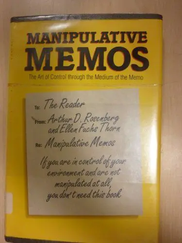 Produktbild: Manipulative Memos: Control Your Career Through the Medium of the Memo