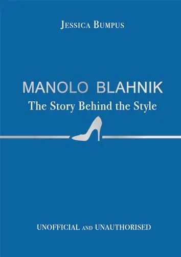 Produktbild: Manolo Blahnik: The Story Behind the Style